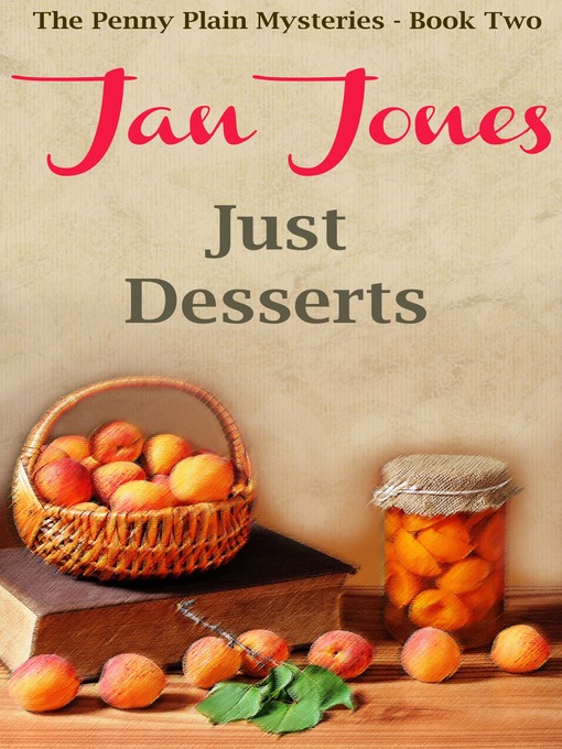 Title details for Just Desserts by Jan Jones - Available